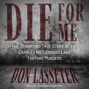 Cover Art for 9781705234846, Die for Me by Don Lasseter