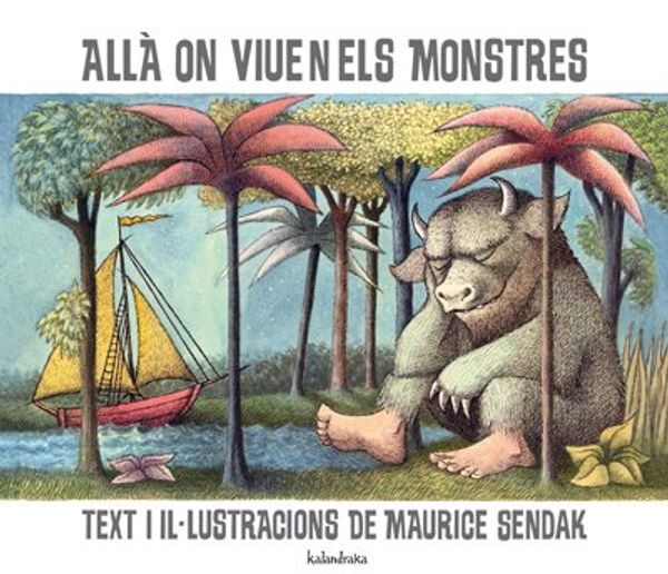 Cover Art for 9788484646921, AllAÂ  on viuen els monstres by Maurice Sendak