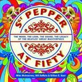 Cover Art for 9781785584442, Sgt Pepper at Fifty by Bill Demain, Mike McInnerney, Gillian Gaar