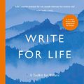 Cover Art for B0B235LT23, Write for Life: A Toolkit for Writers by Julia Cameron