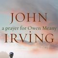Cover Art for 9780552776790, A Prayer for Owen Meany by John Irving
