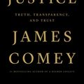 Cover Art for 9781250799135, Saving Justice: Truth, Transparency, and Trust by James Comey