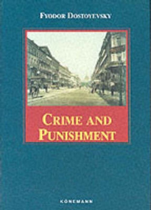 Cover Art for 9783829009041, Crime and Punishment (Konemann Classics) by F. M. Dostoevsky