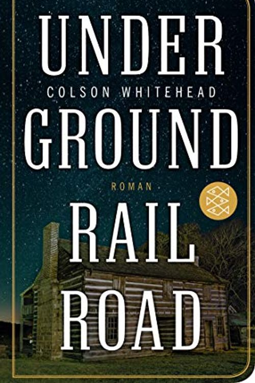 Cover Art for 9783596522279, Underground Railroad by Colson Whitehead