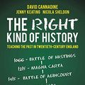 Cover Art for 9780230300866, The Right Kind of History by Mr David Cannadine