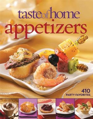 Cover Art for 9780898218015, Taste of Home: Appetizers by Taste of Home Magazine