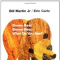 Cover Art for 0038332270631, Brown Bear, Brown Bear, What Do You See? by Eric Carle