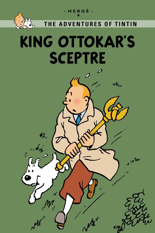 Cover Art for 9780316133838, King Ottokar's Sceptre by Hergé