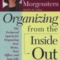Cover Art for 9780743517775, Organizing from the Inside Out by Julie Morgenstern