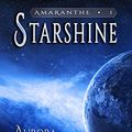 Cover Art for 9780996014113, Starshine: Aurora Rising Book One by G. S. Jennsen