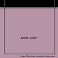 Cover Art for 9780828010818, Daniel and the Revelation by Uriah Smith