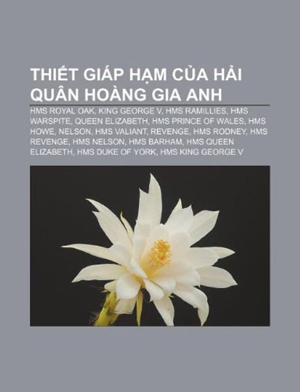 Cover Art for 9781233894284, Thi?t GI P H?m C?a H?i Qu N Ho Ng Gia Anh [VIE] by Nguồn: Wikipedia