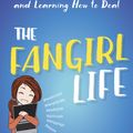 Cover Art for 9781101983706, The Fangirl Life by Kathleen Smith