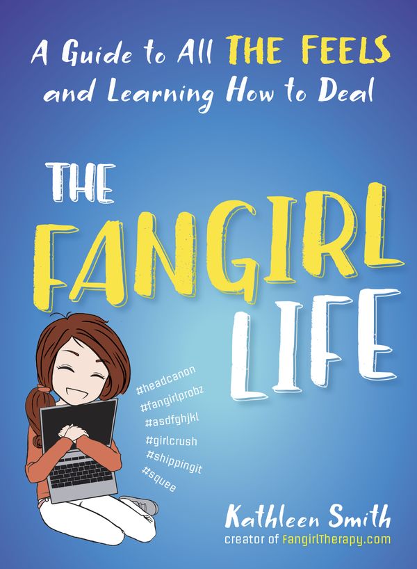 Cover Art for 9781101983706, The Fangirl Life by Kathleen Smith