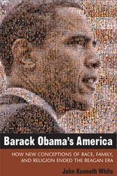 Cover Art for 9780472033911, Barack Obama's America by John Kenneth White