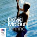 Cover Art for B07HNQK15K, Johnno by David Malouf