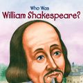 Cover Art for 9781101099780, Who Was William Shakespeare? by Celeste Davidson Mannis