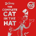 Cover Art for 9780007179565, The Complete Cat in the Hat: "The Cat in the Hat", "The Cat in Hat Comes Back" by Dr. Seuss