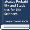 Cover Art for 9780357424667, Biocalculus: Calculus Probability and Statistics for Life Sciences, Loose-Leaf Version by James Stewart