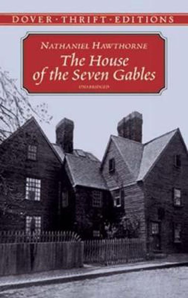 Cover Art for 9780486408828, The House of the Seven Gables by Nathaniel Hawthorne