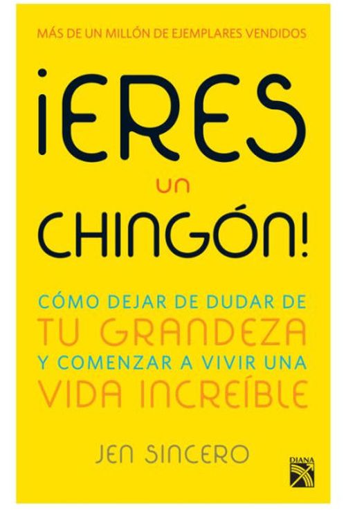 Cover Art for 9786070738425, Aeres Un Chingan! by Jen Sincero