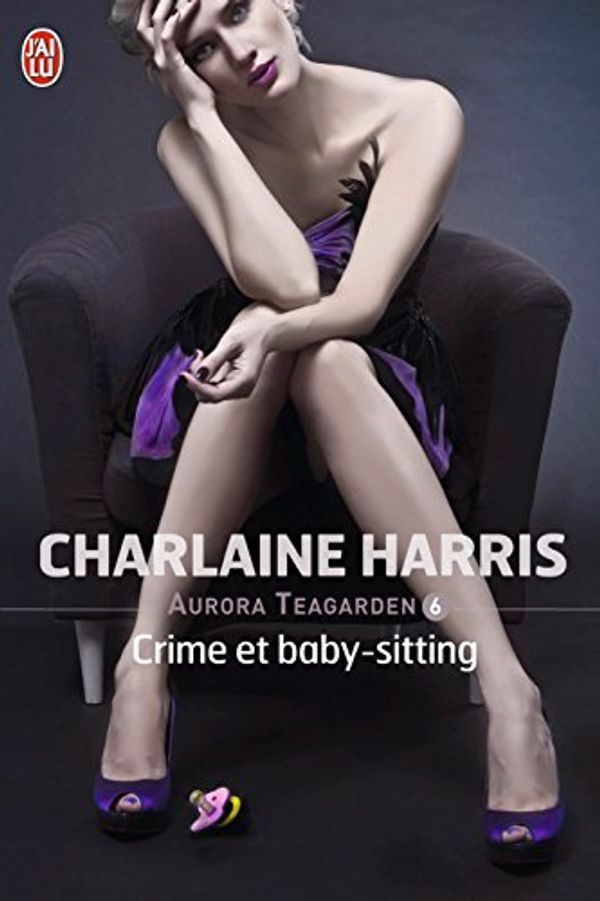 Cover Art for B00N1VES1C, Crime et baby-sitting by Charlaine Harris