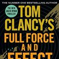 Cover Art for B01K92OXJM, Tom Clancy's Full Force and Effect by Mark Greaney (2015-09-24) by Unknown