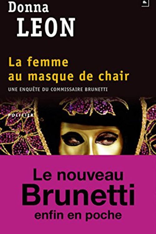 Cover Art for 9782757819791, FEMME AU MASQUE DE CHAIR (LA) by Donna Leon