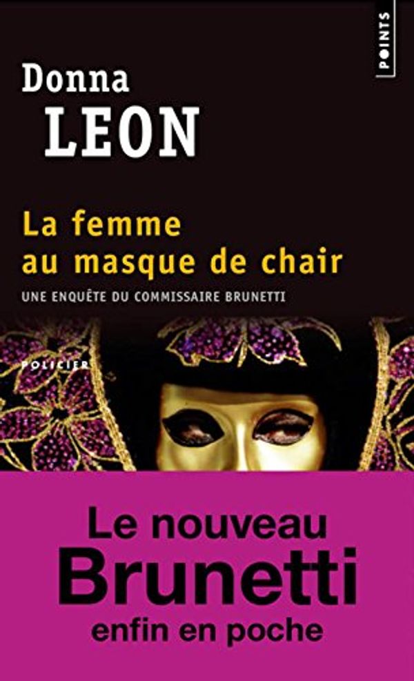 Cover Art for 9782757819791, FEMME AU MASQUE DE CHAIR (LA) by Donna Leon