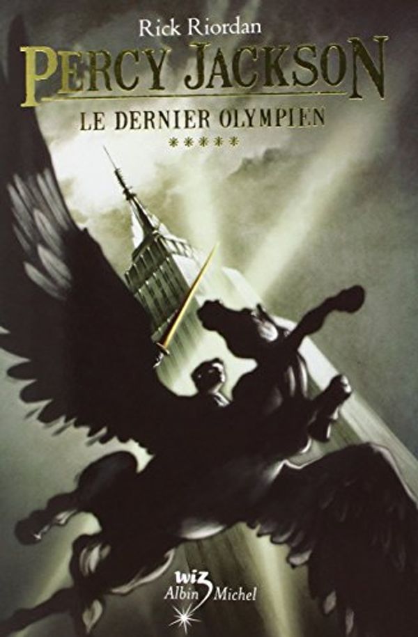 Cover Art for 9782226209528, Percy Jackson Le Dernier Olymp     FL by Rick Riordan