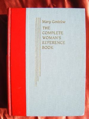 Cover Art for 9780670801138, The Complete Woman's Reference Book by Mary Gostelow