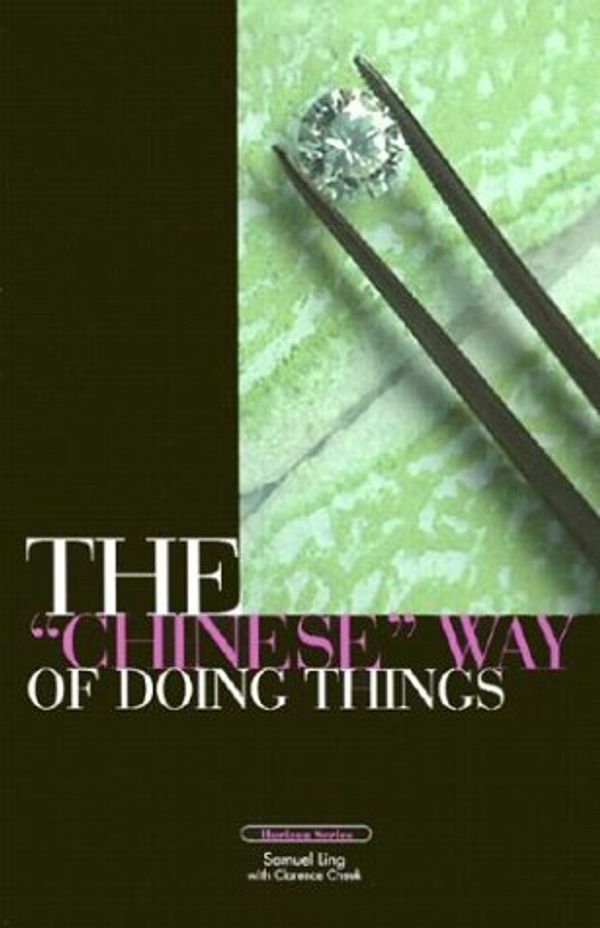 Cover Art for 9781892632029, Chinese Way of Doing Things by Ling