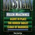 Cover Art for 9780883659472, Mystery: Agent in Place, the Hidden Target, Cloak of Darkness by Helen MacInnes