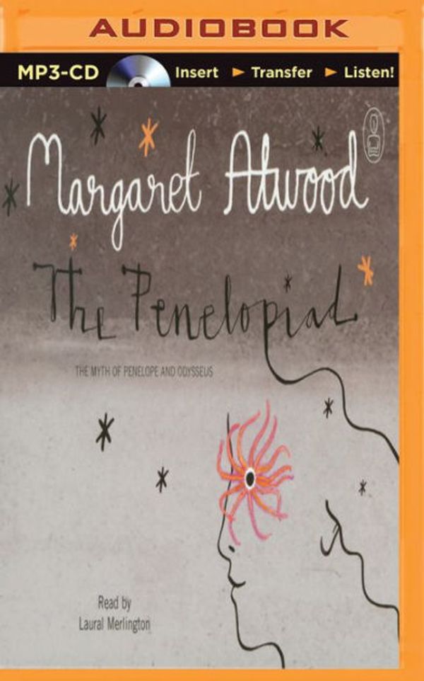 Cover Art for 9781501298080, The Penelopiad: The Myth of Penelope and Odysseus (Myths) by Margaret Atwood