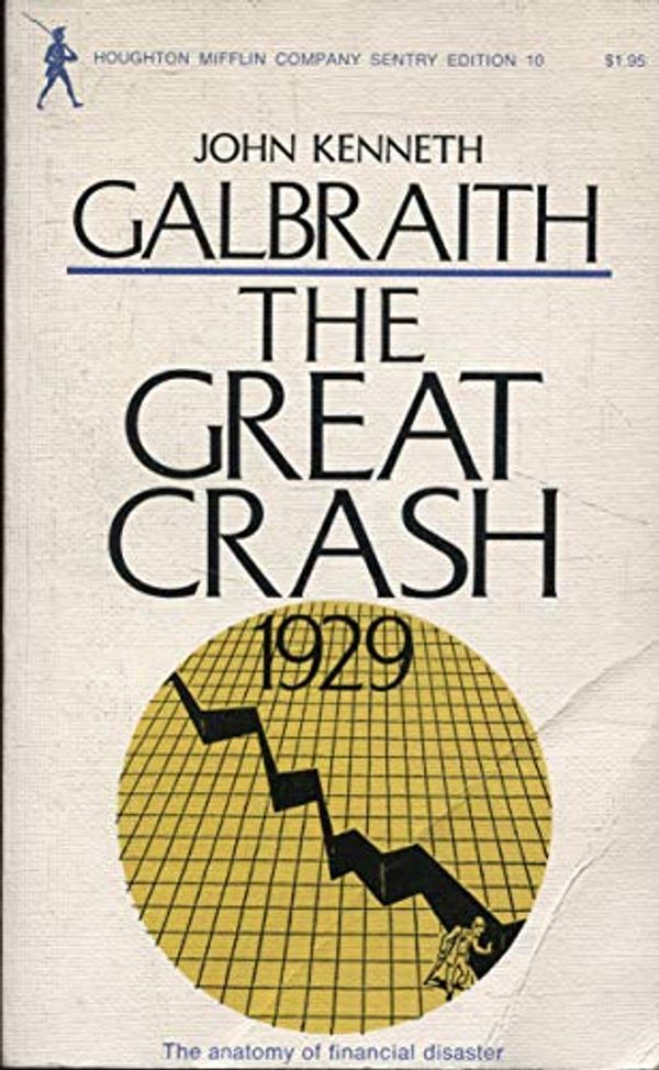 Cover Art for 9780395083598, The Great Crash, Nineteen Twenty-Nine by John Kenneth Galbraith