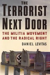 Cover Art for 9780312291051, The Terrorist Next Door: The Militia Movement and the Radical Right by Daniel Levitas