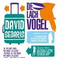 Cover Art for 9789048816842, De lachvogel by David Sedaris