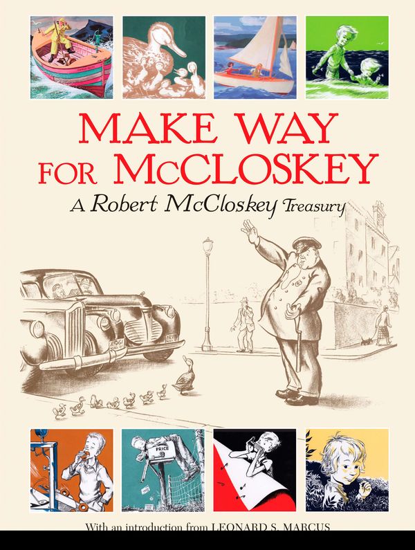 Cover Art for 9780670059348, Make Way for McCloskey by Robert McCloskey