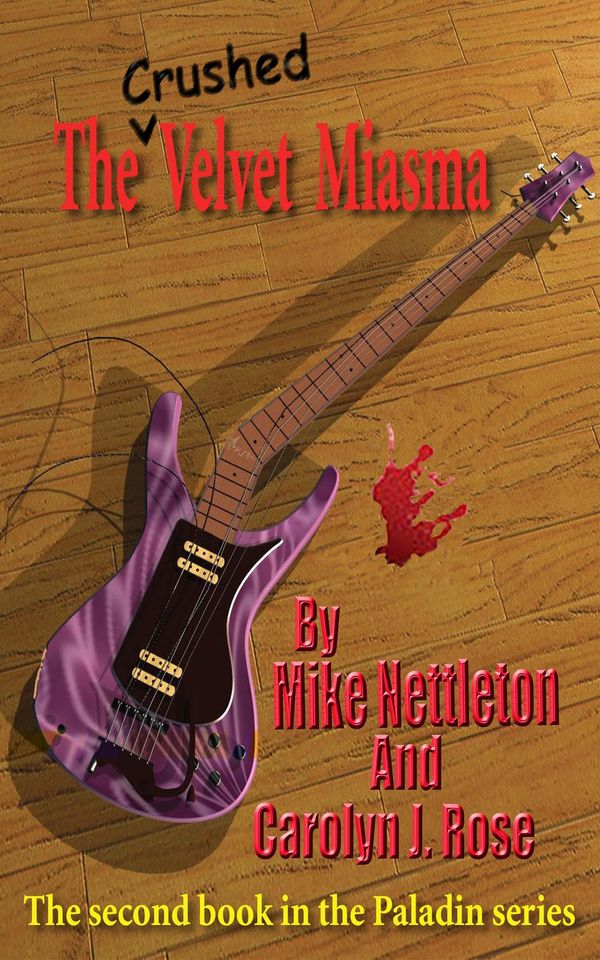 Cover Art for 9781311511928, The Crushed Velvet Miasma by Carolyn J. Rose, Mike Nettleton