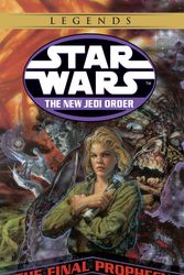 Cover Art for 9780345428752, The Final Prophecy: Star Wars (the New Jedi Order) by Greg Keyes