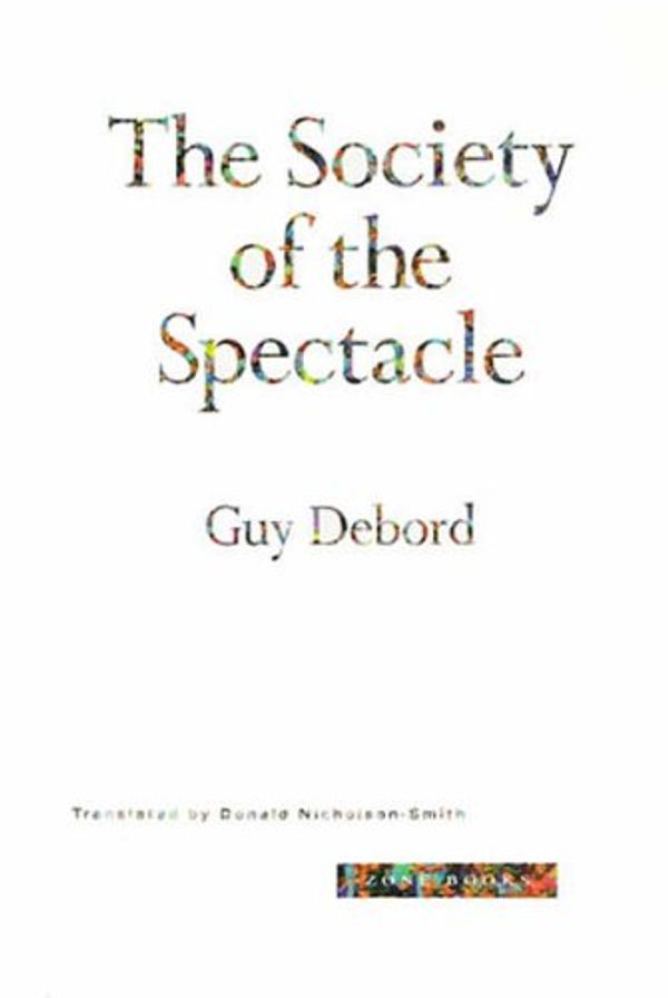 Cover Art for 9780942299809, The Society of the Spectacle by Guy Debord