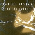 Cover Art for 9780720611229, The Ice Palace by Tarjei Vesaas