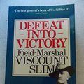 Cover Art for 9780333409565, Defeat into Victory by William Slim