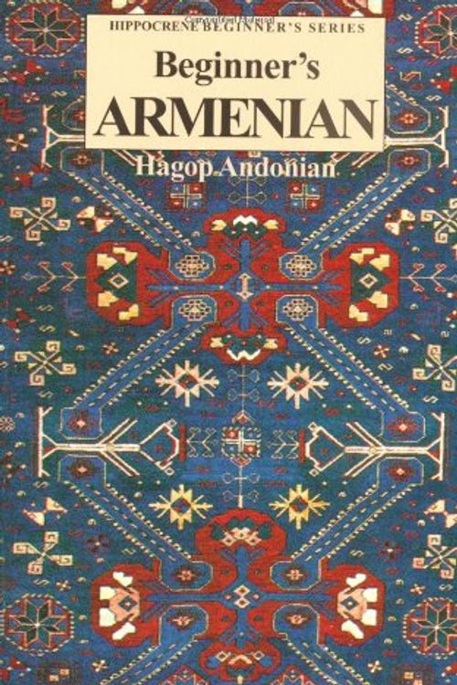Cover Art for 9780781807234, Beginner's Armenian by Hagop Andonian