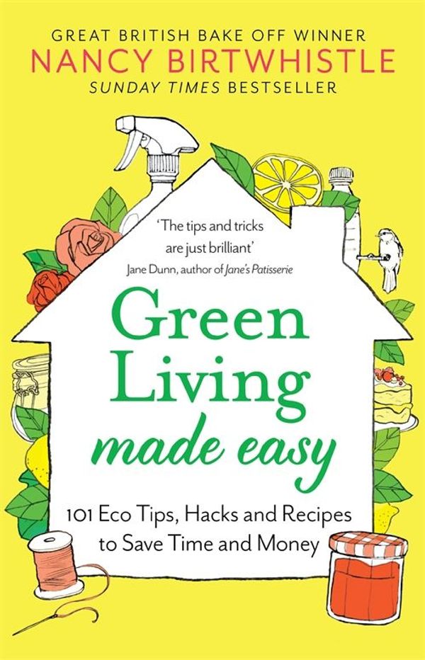 Cover Art for 9781529088588, Green Living Made Easy by Nancy Birtwhistle