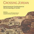 Cover Art for 9781845532680, Crossing Jordan by Thomas Evan Levy