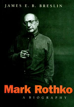 Cover Art for 9780226074054, Mark Rothko by Breslin