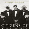 Cover Art for 9780812979350, Citizens of London by Lynne Olson