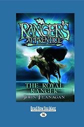 Cover Art for 9781459672628, The Royal Ranger by John Flanagan