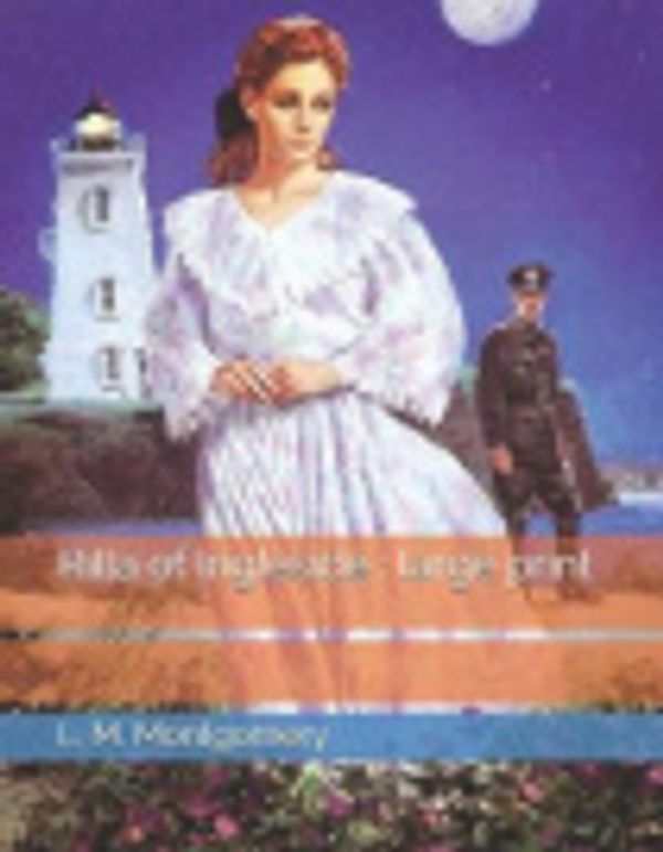 Cover Art for 9781730734366, Rilla of Ingleside: Large Print by Lucy Maud Montgomery